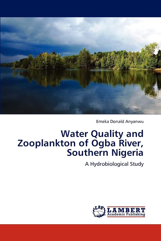 Water Quality and Zooplankton of Ogba River, Southern Nigeria: A Hydrobiological Study