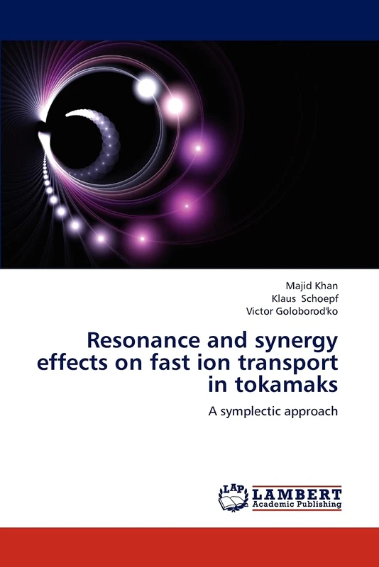Resonance and synergy effects on fast ion transport in tokamaks: A symplectic approach - Image 1