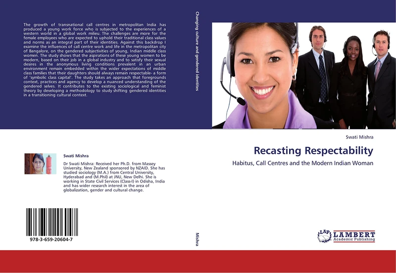 Recasting Respectability: Habitus, Call Centres and the Modern Indian Woman