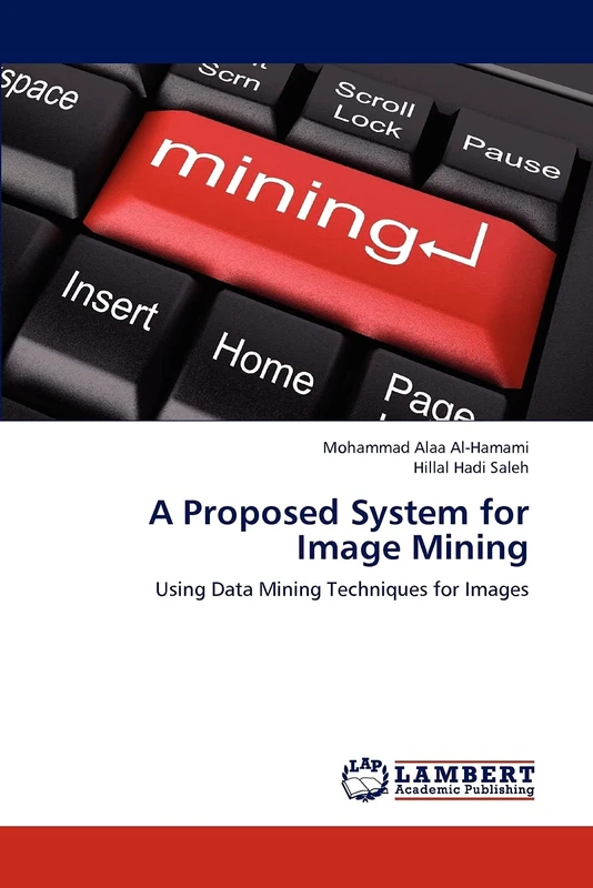 A Proposed System for Image Mining: Using Data Mining Techniques for Images