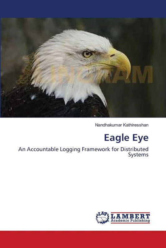 Eagle Eye: An Accountable Logging Framework for Distributed Systems - Image 1