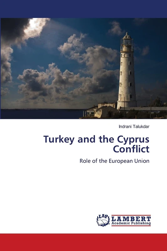 Turkey and the Cyprus Conflict: Role of the European Union