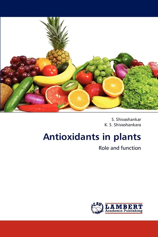 Antioxidants in plants: Role and function
