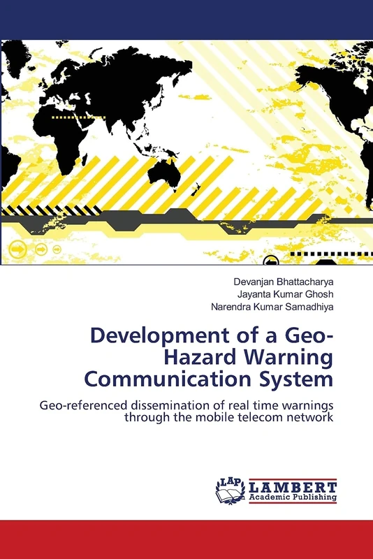 Development of a Geo-Hazard Warning Communication System: Geo-referenced dissemination of real time warnings through the mobile telecom network