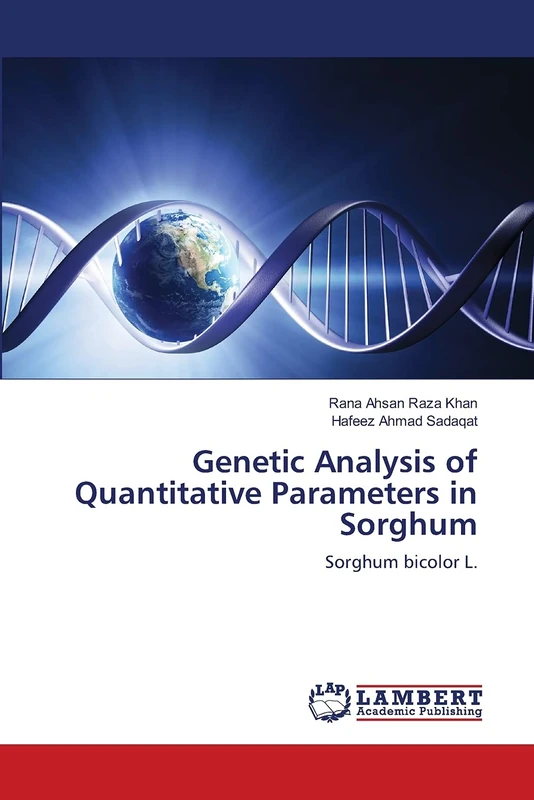 Genetic Analysis of Quantitative Parameters in Sorghum: Sorghum bicolor L.