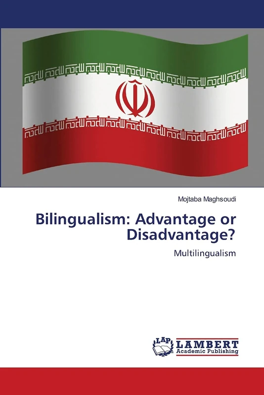 Bilingualism: Advantage or Disadvantage?: Multilingualism