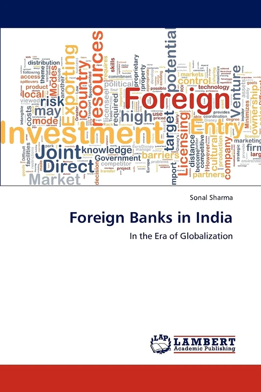 Foreign Banks in India: In the Era of Globalization