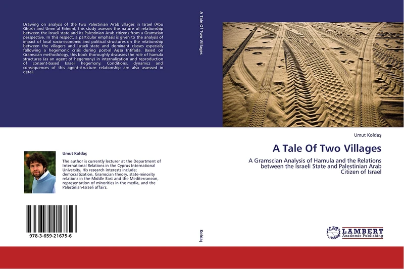 A Tale Of Two Villages: A Gramscian Analysis of Hamula and the Relations between the Israeli State and Palestinian Arab Citizen of Israel