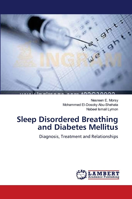 Sleep Disordered Breathing and Diabetes Mellitus: Diagnosis, Treatment and Relationships