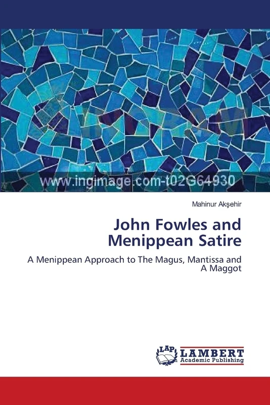 John Fowles and Menippean Satire: A Menippean Approach to The Magus, Mantissa and A Maggot - Image 1