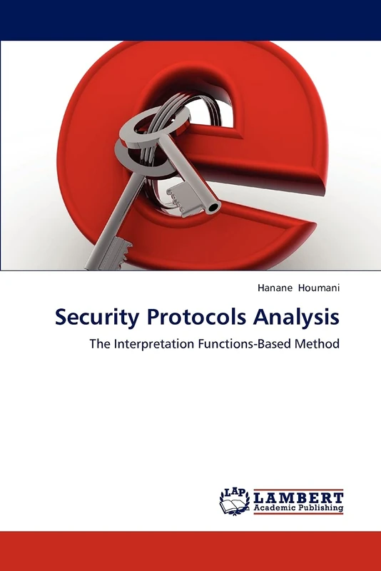 Security Protocols Analysis: The Interpretation Functions-Based Method