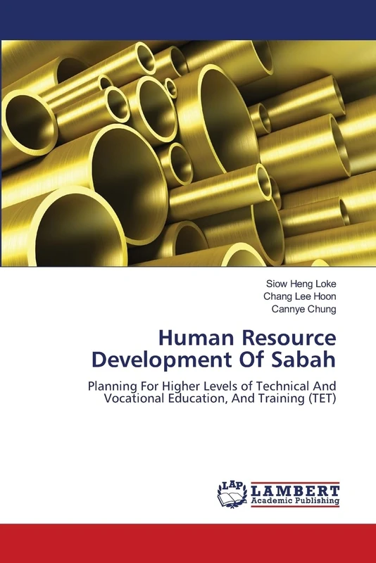 Human Resource Development Of Sabah: Planning For Higher Levels of Technical And Vocational Education, And Training (TET) - Image 1