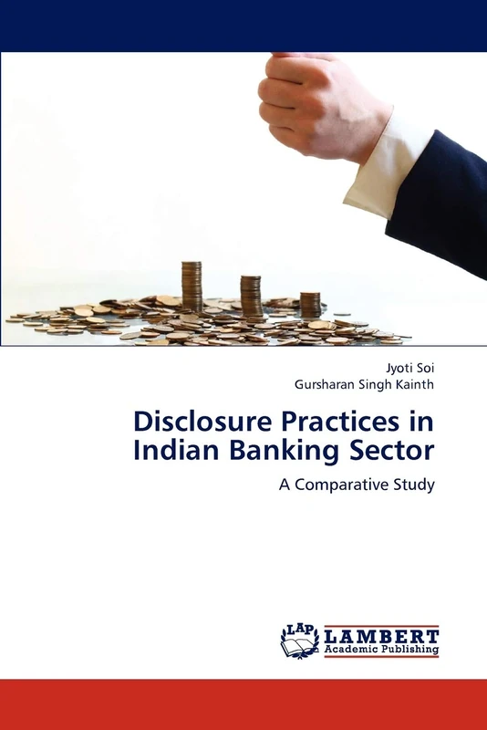 Disclosure Practices in Indian Banking Sector: A Comparative Study