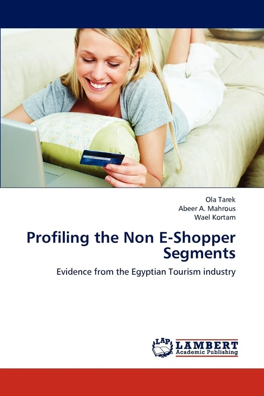 Profiling the Non E-Shopper Segments: Evidence from the Egyptian Tourism industry