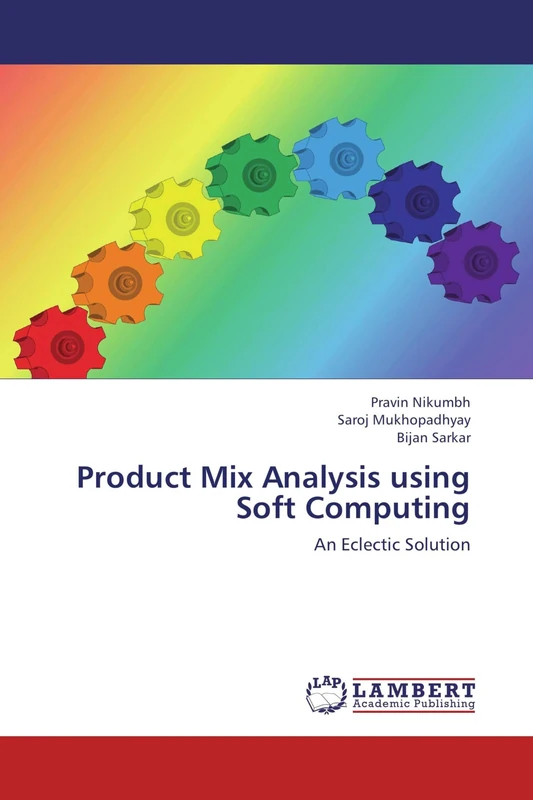 Product Mix Analysis using Soft Computing: An Eclectic Solution