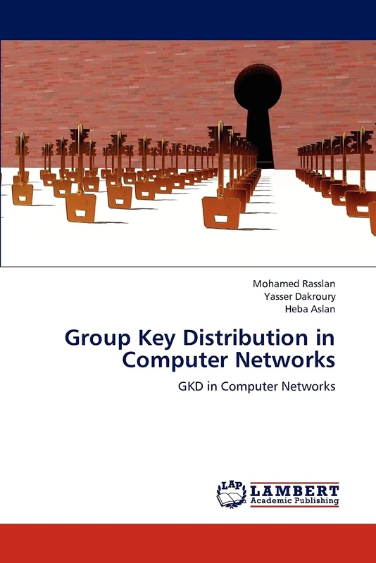 Group Key Distribution in Computer Networks: GKD in Computer Networks