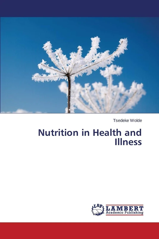 Nutrition in Health and Illness