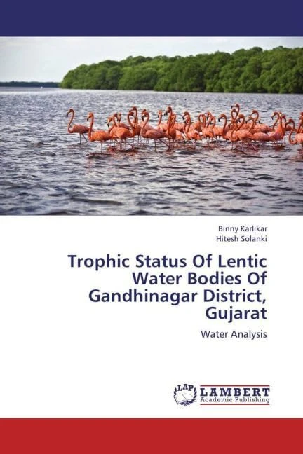 Trophic Status Of Lentic Water Bodies Of Gandhinagar District, Gujarat: Water Analysis - Image 1