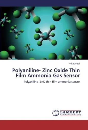 Polyaniline- Zinc Oxide Thin Film Ammonia Gas Sensor: Polyaniline- ZnO thin film ammonia sensor