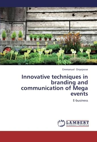 Innovative techniques in branding and communication of Mega events: E-business - Image 1
