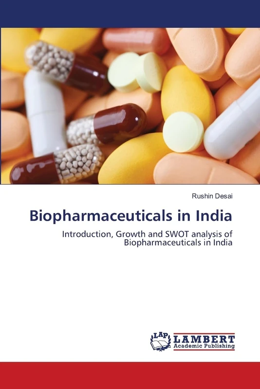 Biopharmaceuticals in India: Introduction, Growth and SWOT analysis of Biopharmaceuticals in India - Image 1