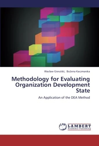 Methodology for Evaluating Organization Development State: An Application of the DEA Method
