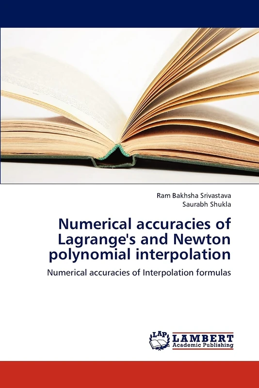 Numerical accuracies of Lagrange's and Newton polynomial interpolation: Numerical accuracies of Interpolation formulas