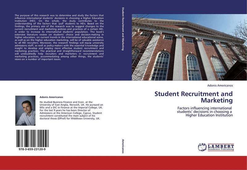 Student Recruitment and Marketing: Factors influencing international students’ decisions in choosing a Higher Education Institution