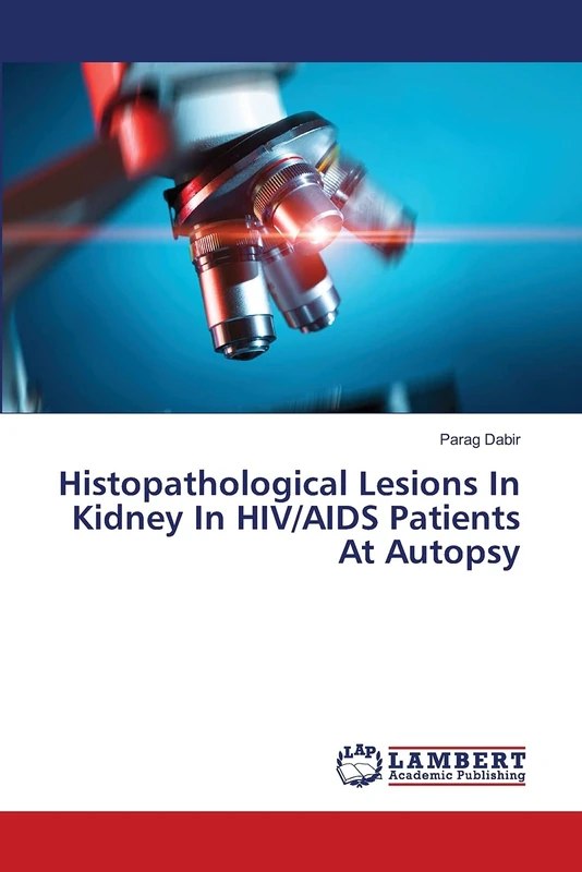 Histopathological Lesions In Kidney In HIV/AIDS Patients At Autopsy - Image 1