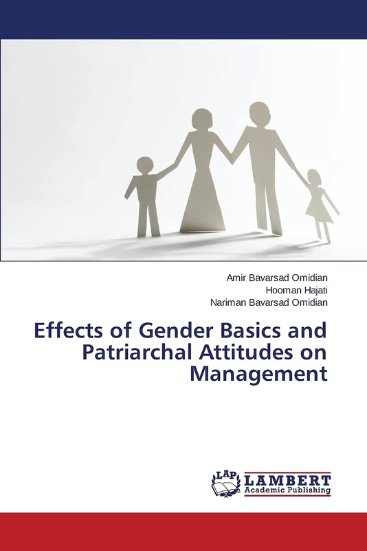 Effects of Gender Basics and Patriarchal Attitudes on Management