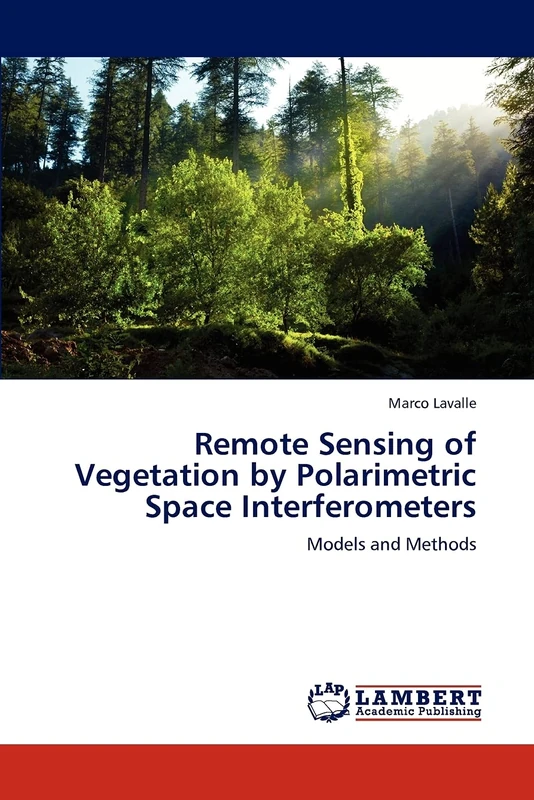 Remote Sensing of Vegetation by Polarimetric Space Interferometers: Models and Methods