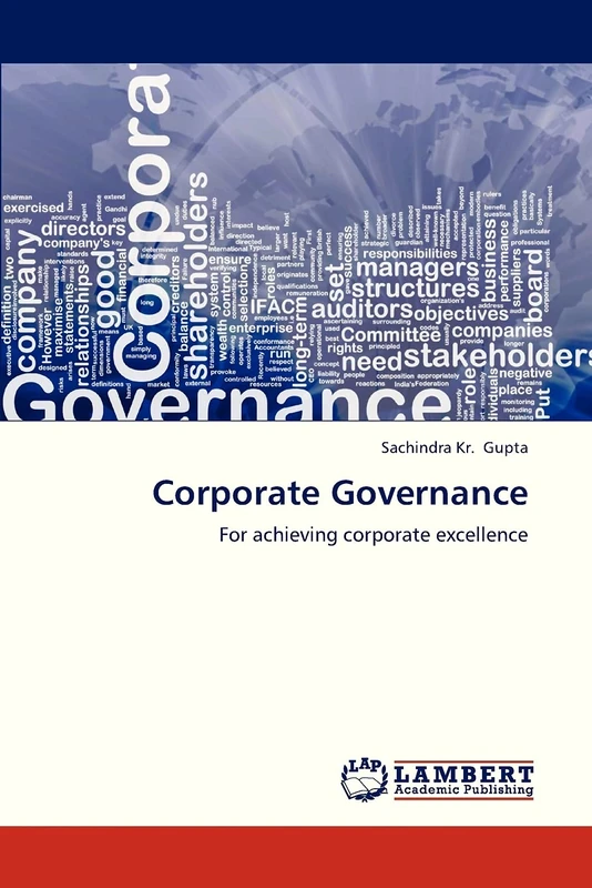 Corporate Governance: For achieving corporate excellence