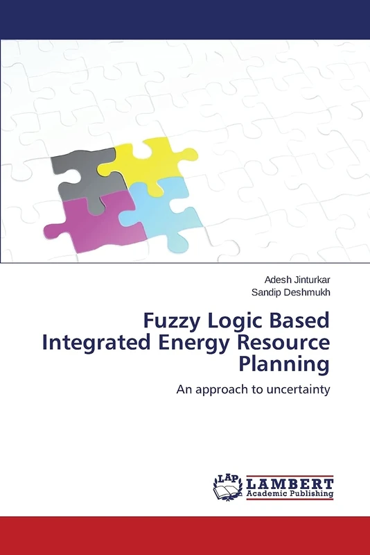 Fuzzy Logic Based Integrated Energy Resource Planning: An approach to uncertainty