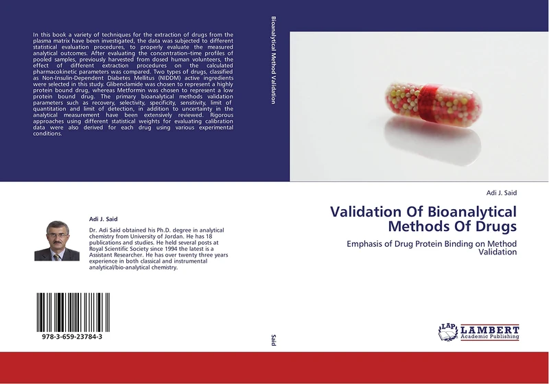 Validation Of Bioanalytical Methods Of Drugs: Emphasis of Drug Protein Binding on Method Validation