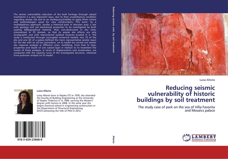 Reducing seismic vulnerability of historic buildings by soil treatment: The study case of park on the sea of Villa Favorita and Mosaics palace