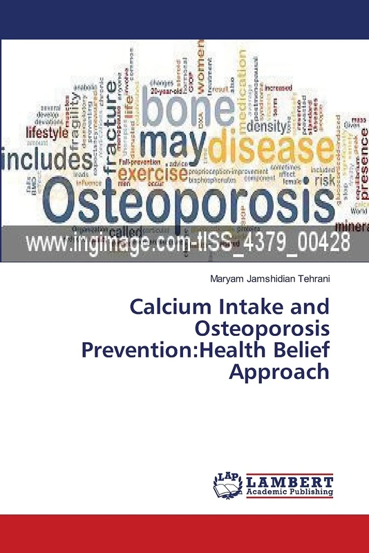 Calcium Intake and Osteoporosis Prevention:Health Belief Approach - Image 1