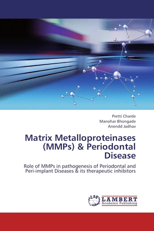 Matrix Metalloproteinases (MMPs) & Periodontal Disease: Role of MMPs in pathogenesis of Periodontal and Peri-implant Diseases & its therapeutic inhibitors - Image 1