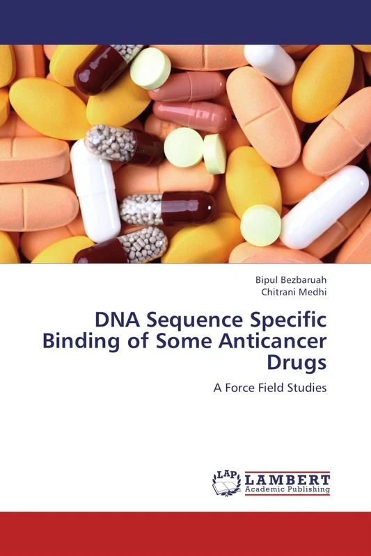 DNA Sequence Specific Binding of Some Anticancer Drugs: A Force Field Studies
