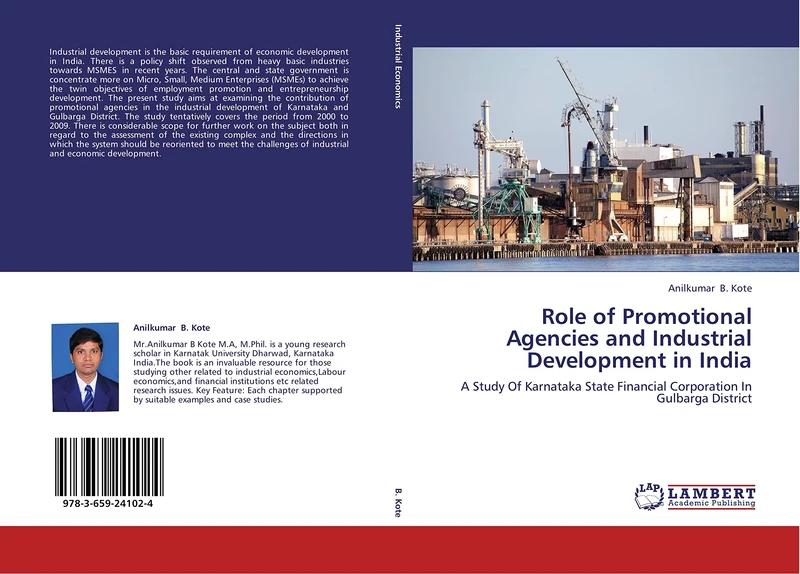 Role of Promotional Agencies and Industrial Development in India: A Study Of Karnataka State Financial Corporation In Gulbarga District