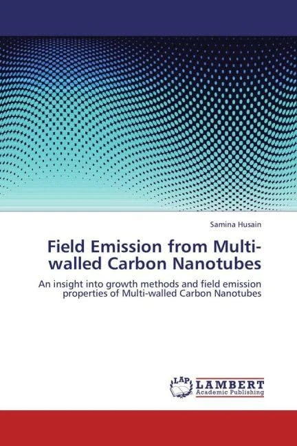 Field Emission from Multi-walled Carbon Nanotubes: An insight into growth methods and field emission properties of Multi-walled Carbon Nanotubes