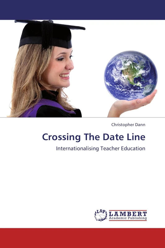 Crossing The Date Line: Internationalising Teacher Education