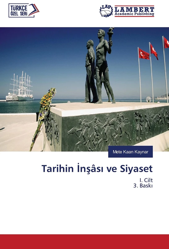 Tarihin İnşâsı ve Siyaset: I. Cilt 3. Baskı - Image 1