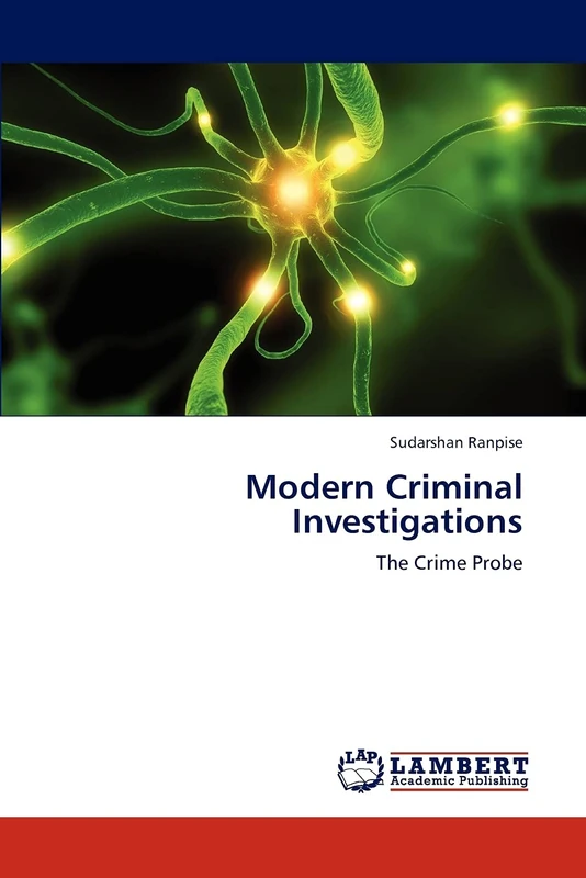 Modern Criminal Investigations: The Crime Probe