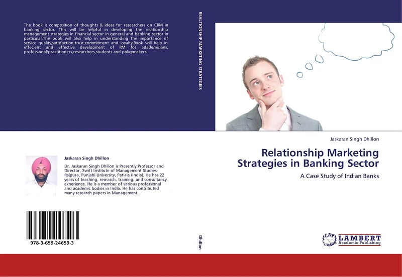 Relationship Marketing Strategies in Banking Sector: A Case Study of Indian Banks
