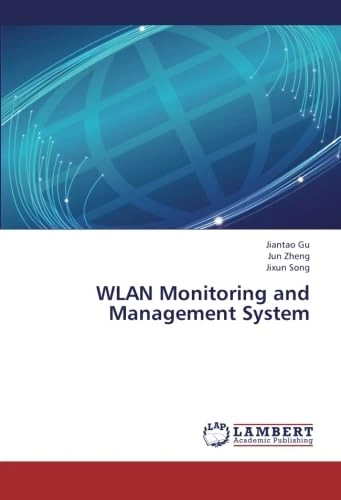 WLAN Monitoring and Management System