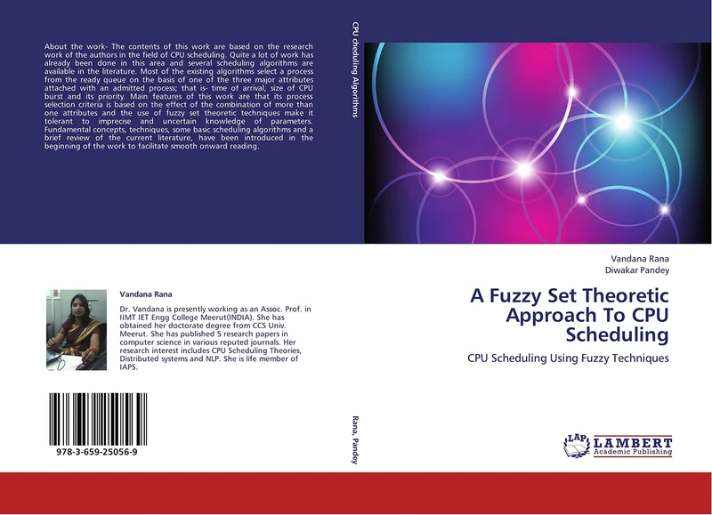 A Fuzzy Set Theoretic Approach To CPU Scheduling: CPU Scheduling Using Fuzzy Techniques