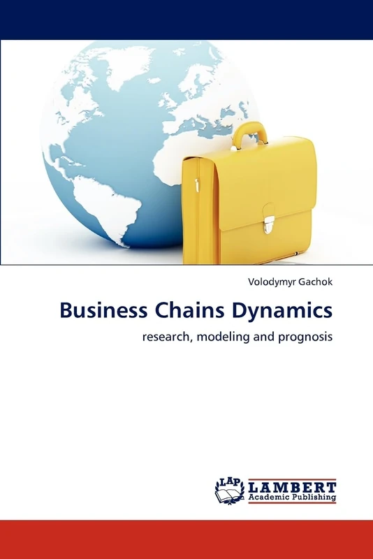 Business Chains Dynamics: research, modeling and prognosis