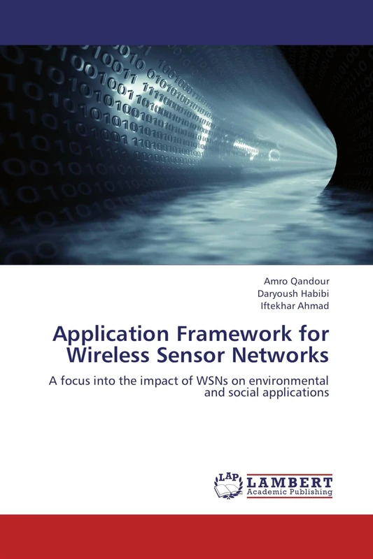 Application Framework for Wireless Sensor Networks: A focus into the impact of WSNs on environmental and social applications - Image 1