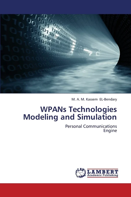 WPANs Technologies Modeling and Simulation: Personal Communications Engine