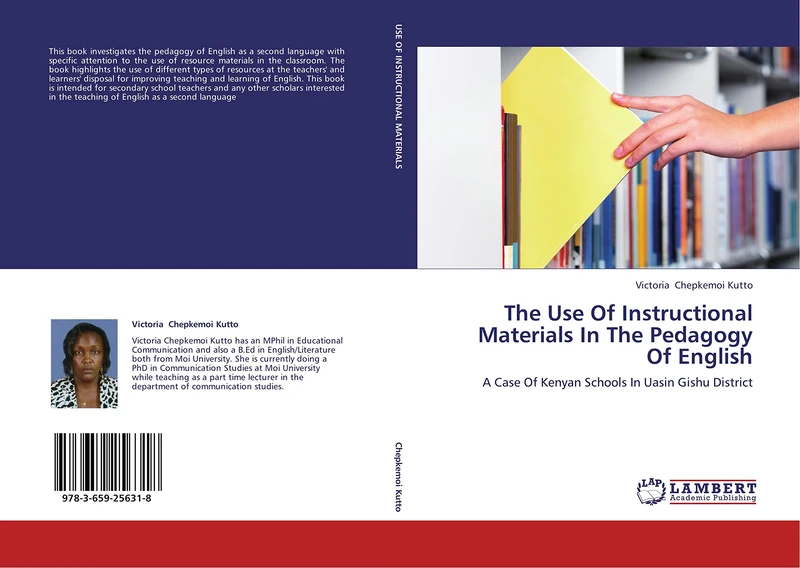 The Use Of Instructional Materials In The Pedagogy Of English: A Case Of Kenyan Schools In Uasin Gishu District